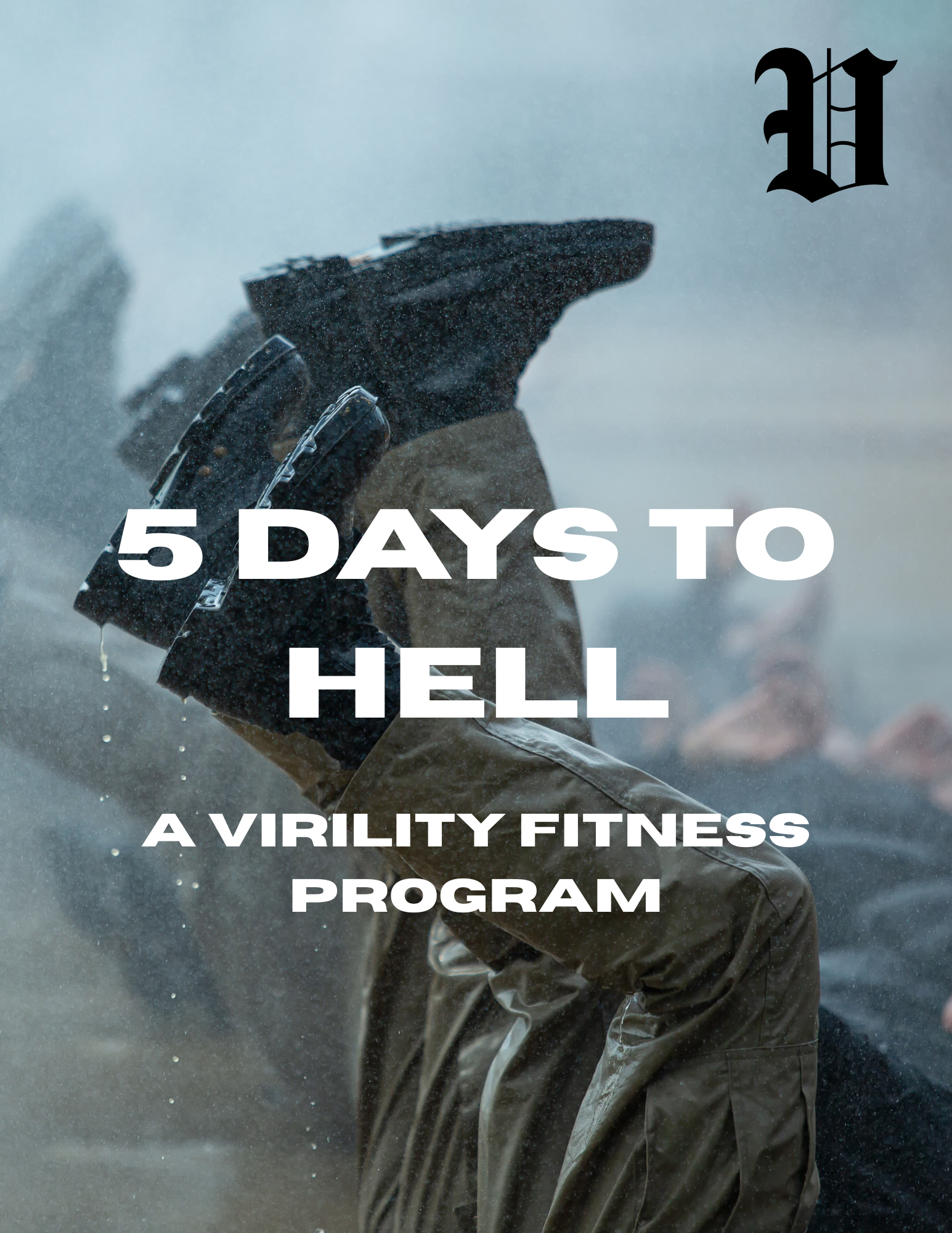 5 Days to Hell - The Foundation Program